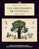 Les abécédaires de l'enfance : verbe et image | Litaudon, Marie-Pierre