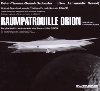 Raumpatrouille : Die phantastischen Abenteuer des Raumschiffes Orion = Commando spatial : la fantastique aventure du vaisseau Orion / : [bande originale] | Thomas, Peter