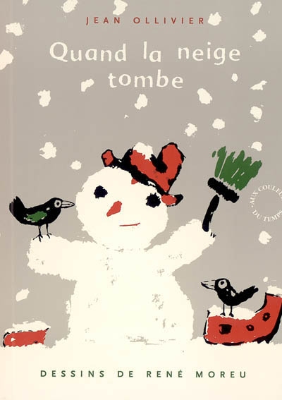 Quand la neige tombe | Ollivier, Jean
