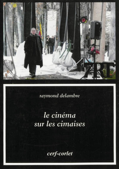 Le cinéma sur les cimaises | Delambre, Raymond