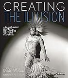 Creating the illusion : a fashionable history of Hollywood costume designers | Jorgensen, Jay