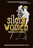 Silent women : pioneers of cinema | 