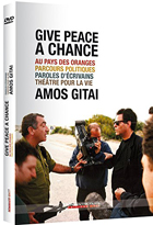 Give peace a chance : Parcours politiques ; Paroles d'écrivains : [culture de l'Est méditerranéen] ; Au pays des oranges : [conflit et réconciliation] ; Théâtre pour la vie : [donnons une chance à la paix] | Gitaï, Amos