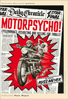 Motorpsycho ! = Le gang sauvage = Les enragés de la moto | Meyer, Russ