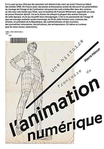 Une histoire française de l'animation numérique | Hénon, Pierre M.