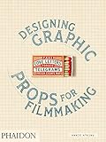 Fake love letters, forged telegrams and prison escape maps : designing graphic : props for filmmaking | Atkins, Annie
