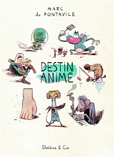 Destin animé | Du Pontavice, Marc