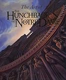 The art of The Hunchback of Notre-Dame | Rebello, Stephen