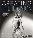 Creating the illusion : a fashionable history of Hollywood costume designers | Jorgensen, Jay