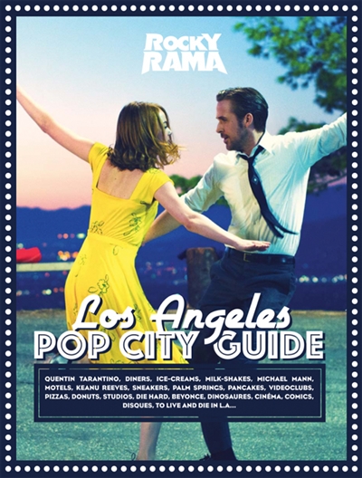 Los Angeles pop city guideRockyrama | Rockyrama