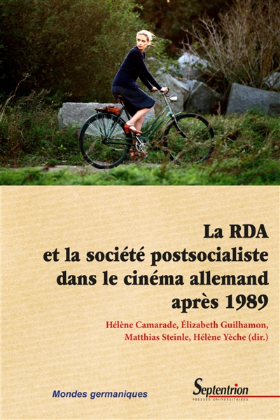 La RDA et la société postsocialiste dans le cinéma allemand après 1989 | Camarade, Hélène