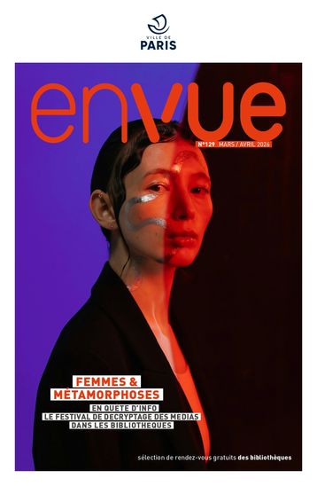 EnVue, le magazine des bibliothèques de la ville de Paris ...